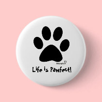 Life is Pawfect at BabyDogStyle, Pin! buttons