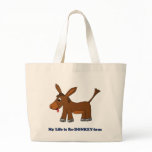 Life is Ridiculous (redonkulous to redonkeylous) bags