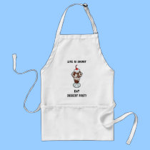 Life Is Short aprons