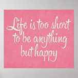 Life is Short Be Happy Pink Canvas Print