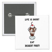 Life Is Short buttons
