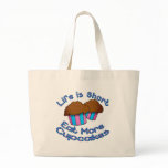 Life is Short, Eat More Cupcakes! bags
