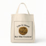 Life Is Short Eat The Cookie Tote Bags