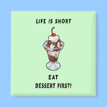 Life Is Short magnets