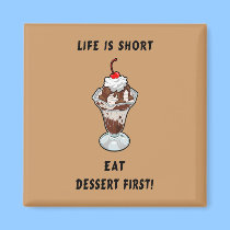 Life Is Short magnets