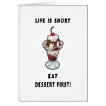 Life Is Short Greeting Cards