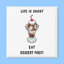 Life Is Short magnets