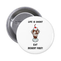 Life Is Short buttons