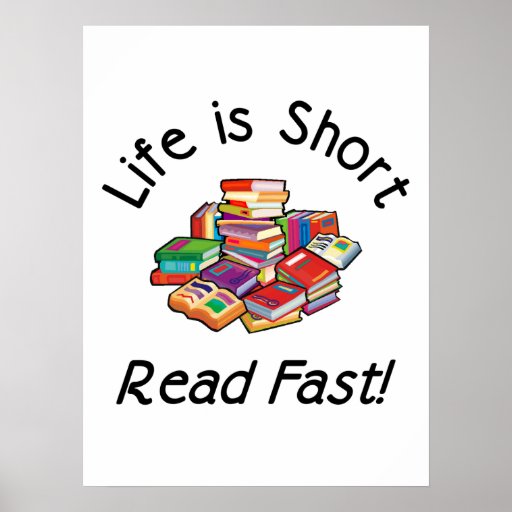 Life is Short Posters, 4 sizes, 5 paper types