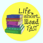 Life is Short. Read Fast. stickers