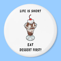 Life Is Short magnets