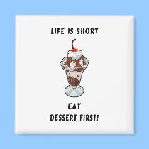 Life Is Short magnets