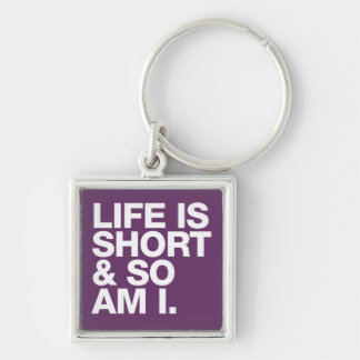 life is short and so am i shirt