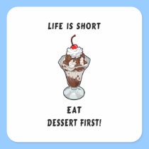 Life Is Short stickers