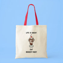Life Is Short bags