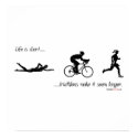 Life is short...triathlons make it seem longer. posters