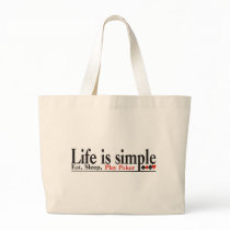 Life is Simple Bags