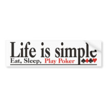 Life is Simple bumper stickers