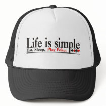 Life is Simple Trucker Hats