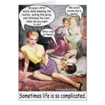 Life is so complicated card