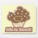 life is sweet chocolate cupcake mousepads