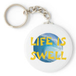 LIFE IS SWELL KEY CHAIN