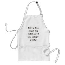 Life is too Short Aprons