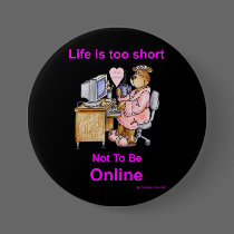Life is too short - black Button by gramabarb Life is too short - black Button