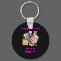Life is too short - black Keychain by gramabarb Life is too short - black Keychain