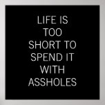 Life is too short poster