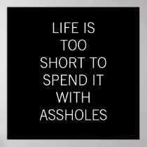 Life is too short poster