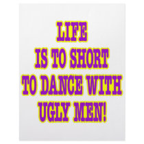Life Is Too Short To Dance With Ugly Men letterhead by Mustang_Lady Life Is Too Short To Dance With Ugly Men letterhead