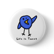 "Life is Tweet" Button
