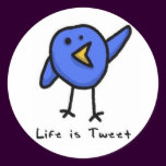 "Life is Tweet" Twitter Bird Sticker