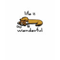 Life Is Wienderful Ladies T-Shirt