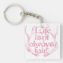 Life isn't always fair. key chains