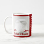 Life, Liberty, persuit patriotic mug