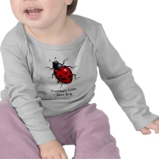 Life-like ladybug: Gramma's Little Love Bug: Art Tshirts