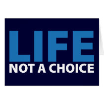 LIFE: Not a Choice Card (Blank Inside)