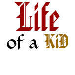 "LIFE of a Kid" Ladies Hoodie t-shirts