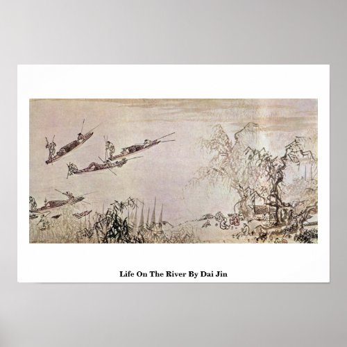 Life On The River By Dai Jin Posters