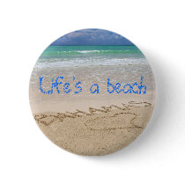 Life’s a beach pinback button