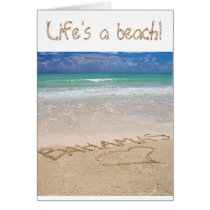 Life’s a beach greeting cards