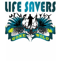 Life Savers Gone Wild t-shirts