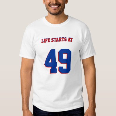 Life Starts At 49 Funny 49th Birthday T Shirt