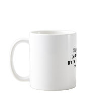 Life Transition quote mugs