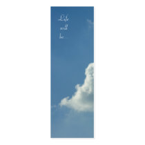 Life will be... - Bookmark business cards by wierka Life will be... - Bookmark business cards
