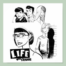 Life (With Friends) Poster posters