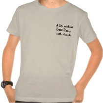 Life Without Books 2-Sided Kids' Shirts
