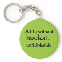 Life Without Books Keychain